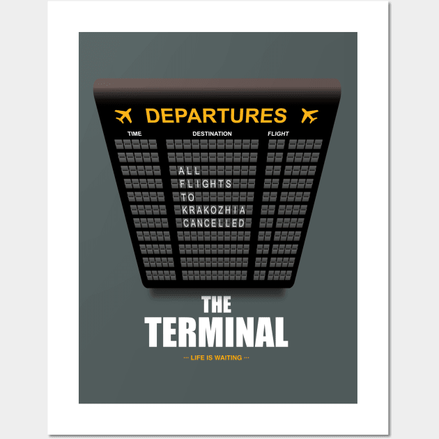 The Terminal - Alternative Movie Poster Wall Art by MoviePosterBoy